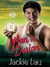 Cover image for Man vs. Durian